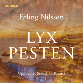 Lyxpesten (ljudbok) av Erling Nilsson