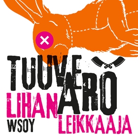 Lihanleikkaaja (ljudbok) av Tuuve Aro