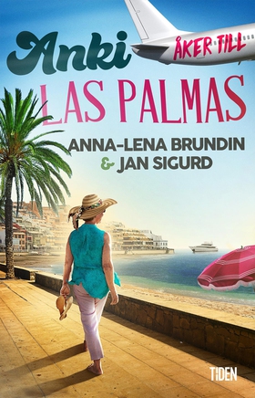 Anki åker till Las Palmas (e-bok) av Jan Sigurd