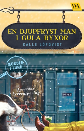 En djupfryst man i gula byxor (e-bok) av Kalle 