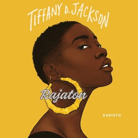 Rajaton (ljudbok) av Tiffany D. Jackson
