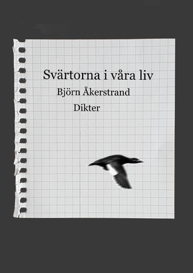 Svärtorna i våra liv: Dikter (e-bok) av Björn Å