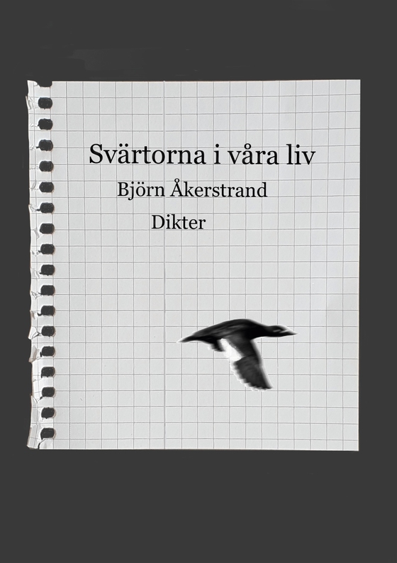 Svärtorna i våra liv: Dikter