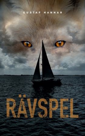 Rävspel (e-bok) av Gustaf Hannar