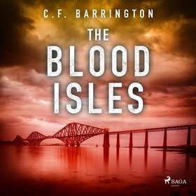 The Blood Isles (ljudbok) av C.F. Barrington