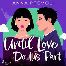 Until Love Do Us Part (ljudbok) av Anna Premoli