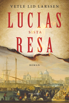 Lucias sista resa (e-bok) av Vetle Lid Larssen