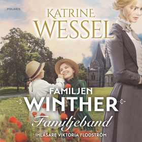Familjeband (ljudbok) av Katrine Wessel