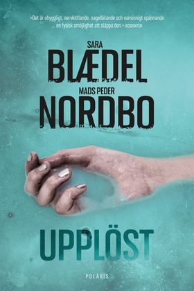 Upplöst (e-bok) av Sara Blaedel, Mads Peder Nor
