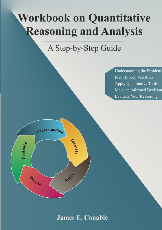 Workbook on Quantitative Reasoning and Analysis: A Step-by-Step Guide