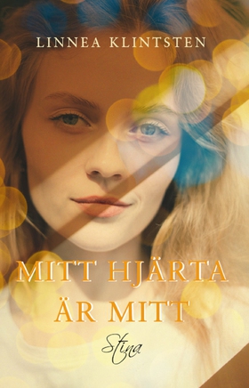 Mitt hjärta är mitt (e-bok) av Linnea Klintsten