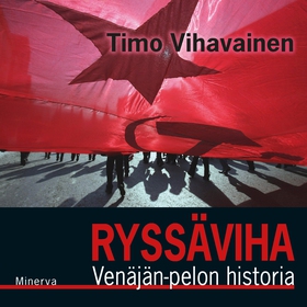 Ryssäviha (ljudbok) av Timo Vihavainen