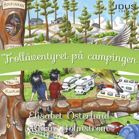 Trolläventyret på campingen (ljudbok) av Elisab