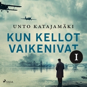 Kun kellot vaikenivat I