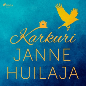 Karkuri (ljudbok) av Janne Huilaja