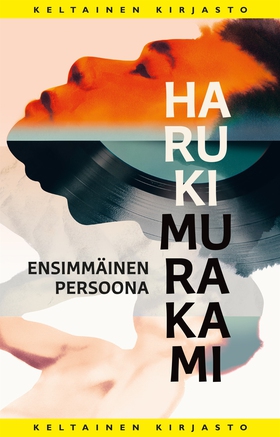 Ensimmäinen persoona (e-bok) av Haruki Murakami