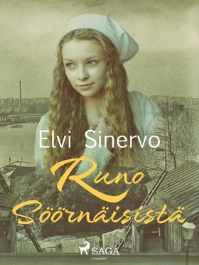 Runo Söörnäisistä (e-bok) av Elvi Sinervo