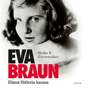 Eva Braun (ljudbok) av Heike B. Görtemaker