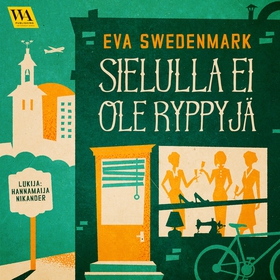 Sielulla ei ole ryppyjä (ljudbok) av Eva Sweden