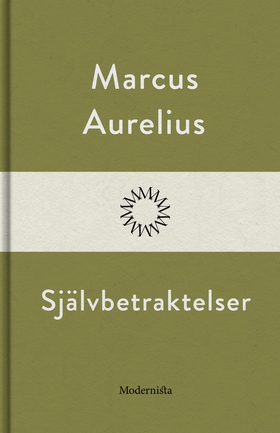 Självbetraktelser (e-bok) av Marcus Aurelius