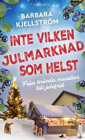 Inte vilken julmarknad som helst : Från brända 