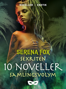 Sexriten 10 noveller Samlingsvolym (e-bok) av S