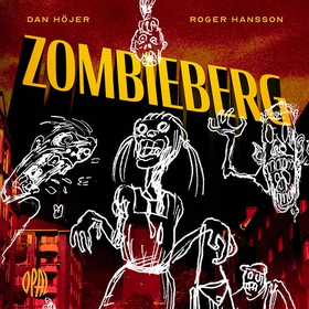 Zombieberg (ljudbok) av Dan Höjer