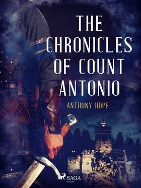 The Chronicles of Count Antonio (e-bok) av Anth
