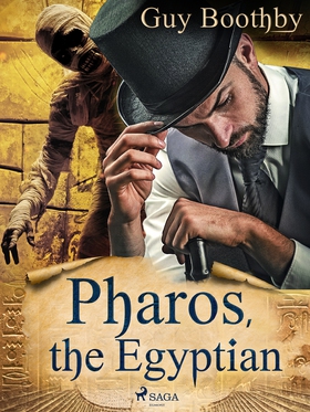 Pharos, the Egyptian (e-bok) av Guy Boothby