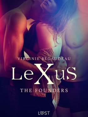 LeXuS : The Founders - Erotic dystopia (e-bok) 