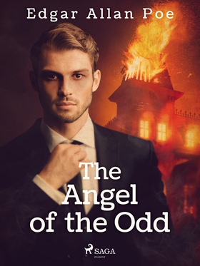The Angel of the Odd (e-bok) av Edgar Allan Poe