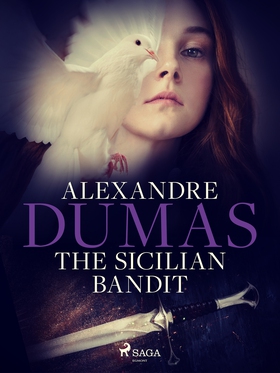 The Sicilian Bandit (e-bok) av Alexandre Dumas