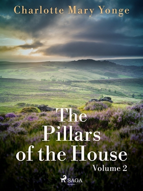 The Pillars of the House Volume 2 (e-bok) av Ch