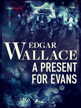 A Present for Evans (e-bok) av Edgar Wallace