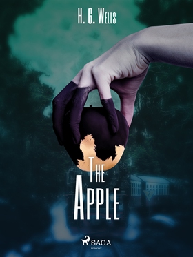 The Apple (e-bok) av H. G. Wells