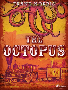 The Octopus (e-bok) av Frank Norris