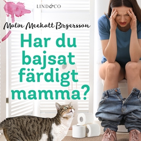 Har du bajsat färdigt mamma? (ljudbok) av Malin