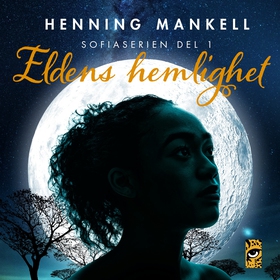 Eldens hemlighet (ljudbok) av Henning Mankell
