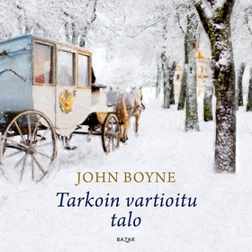 Tarkoin vartioitu talo (ljudbok) av John Boyne