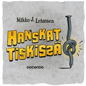 Hanskat tiskissä