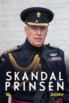 Andrew – Skandalprinsen (e-bok) av Rakkerpak Pr