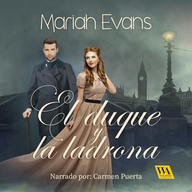 El duque y la ladrona (ljudbok) av Mariah Evans