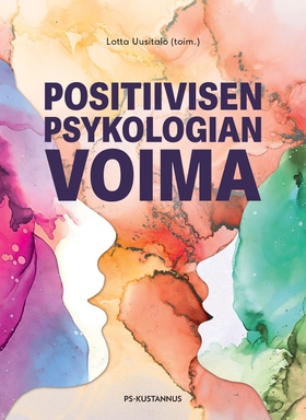 Positiivisen psykologian voima (e-bok) av