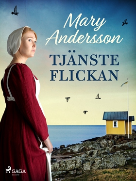 Tjänsteflickan (e-bok) av Mary Andersson