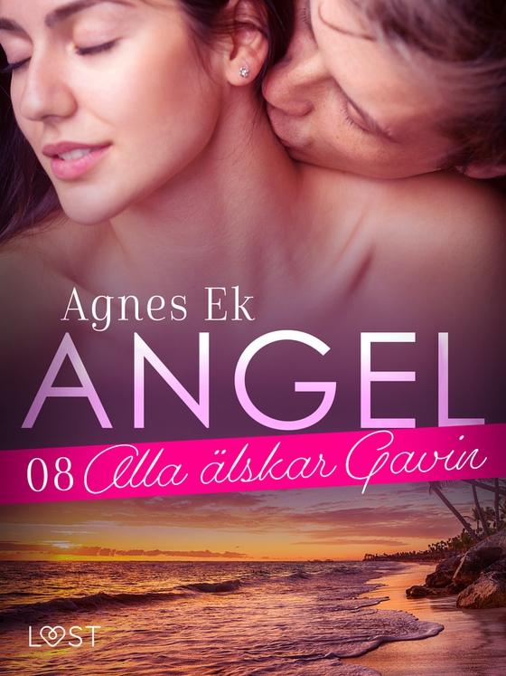 Angel 8: Alla älskar Gavin - Erotisk novell