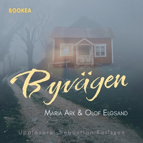 Byvägen (ljudbok) av Maria Ark, Olof Elgsand