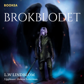 Brokblodet (ljudbok) av L W Lindblom