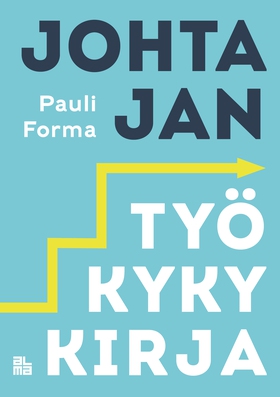 Johtajan työkykykirja (e-bok) av Pauli Forma