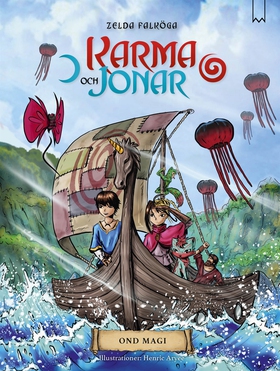 Karma och Jonar: Ond magi (e-bok) av Zelda Falk