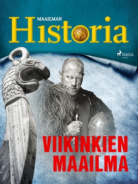 Viikinkien maailma (e-bok) av Maailman Historia
